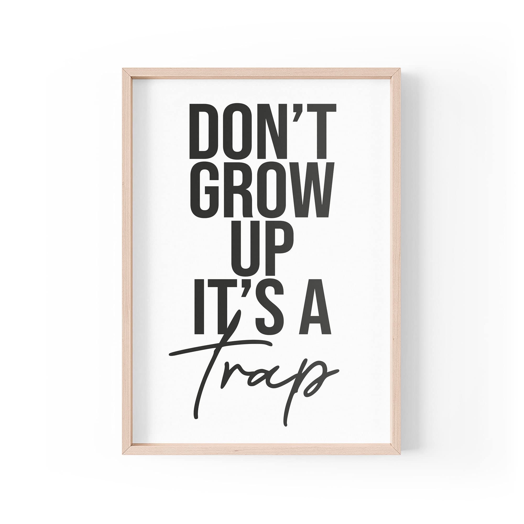 Tongue in Peach Funny Quote Print | Home Prints | Don't Grow Up It's A Trap | Wall Art Aesthetic Life Quote Home | A4 A3 A5 *FRAME NOT INCLUDED* - PBH65