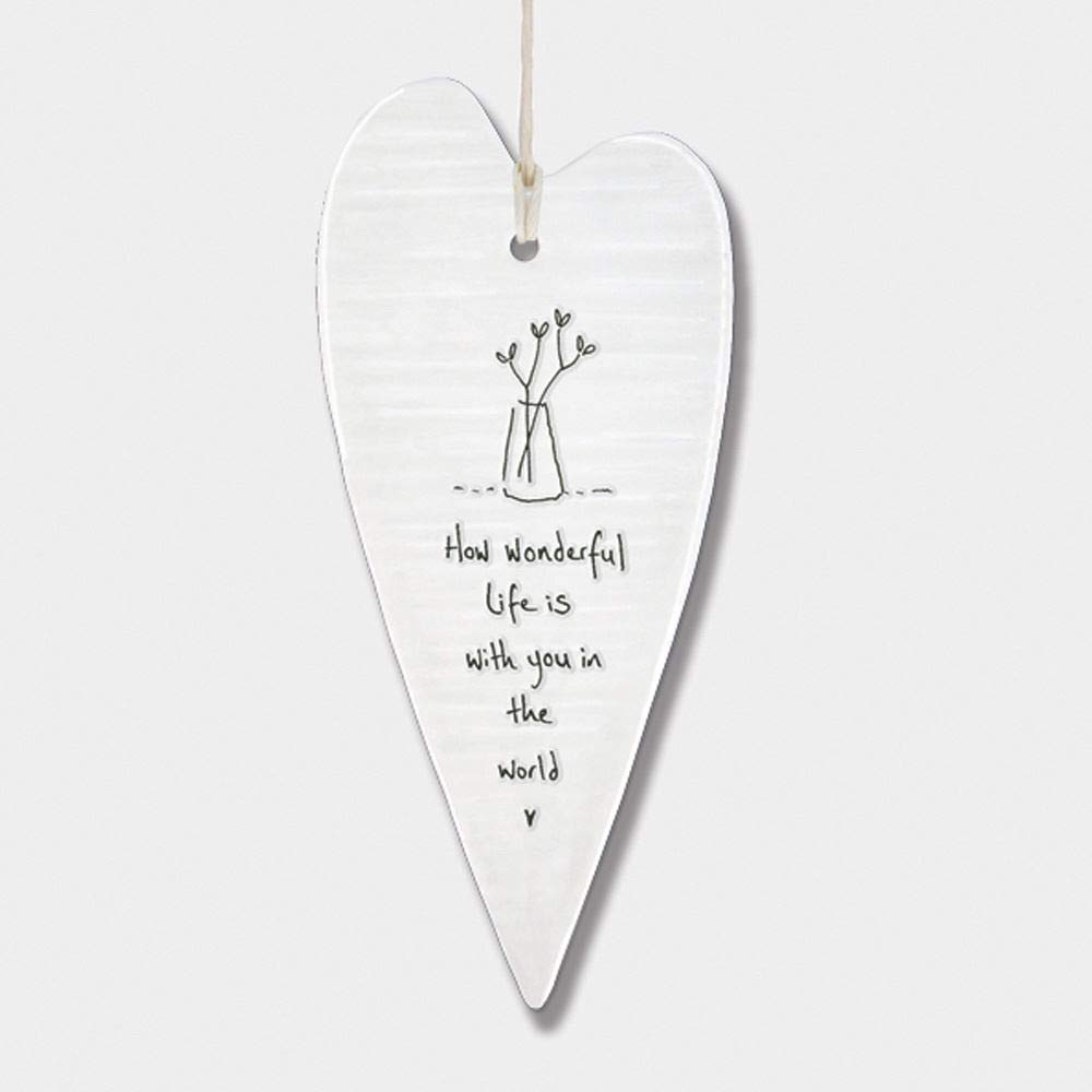 East of India How Wonderful Life is Wobbly Long Heart Porcelain Hanger