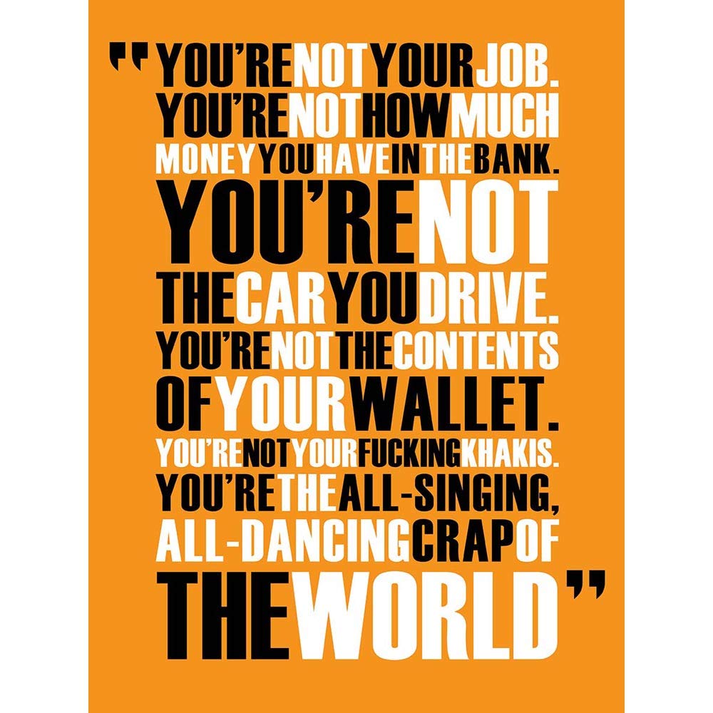 Wee Blue Coo Fight Club All Singing Dancing Crap World Quote Motivation Art Print Poster Wall Decor 12X16 Inch