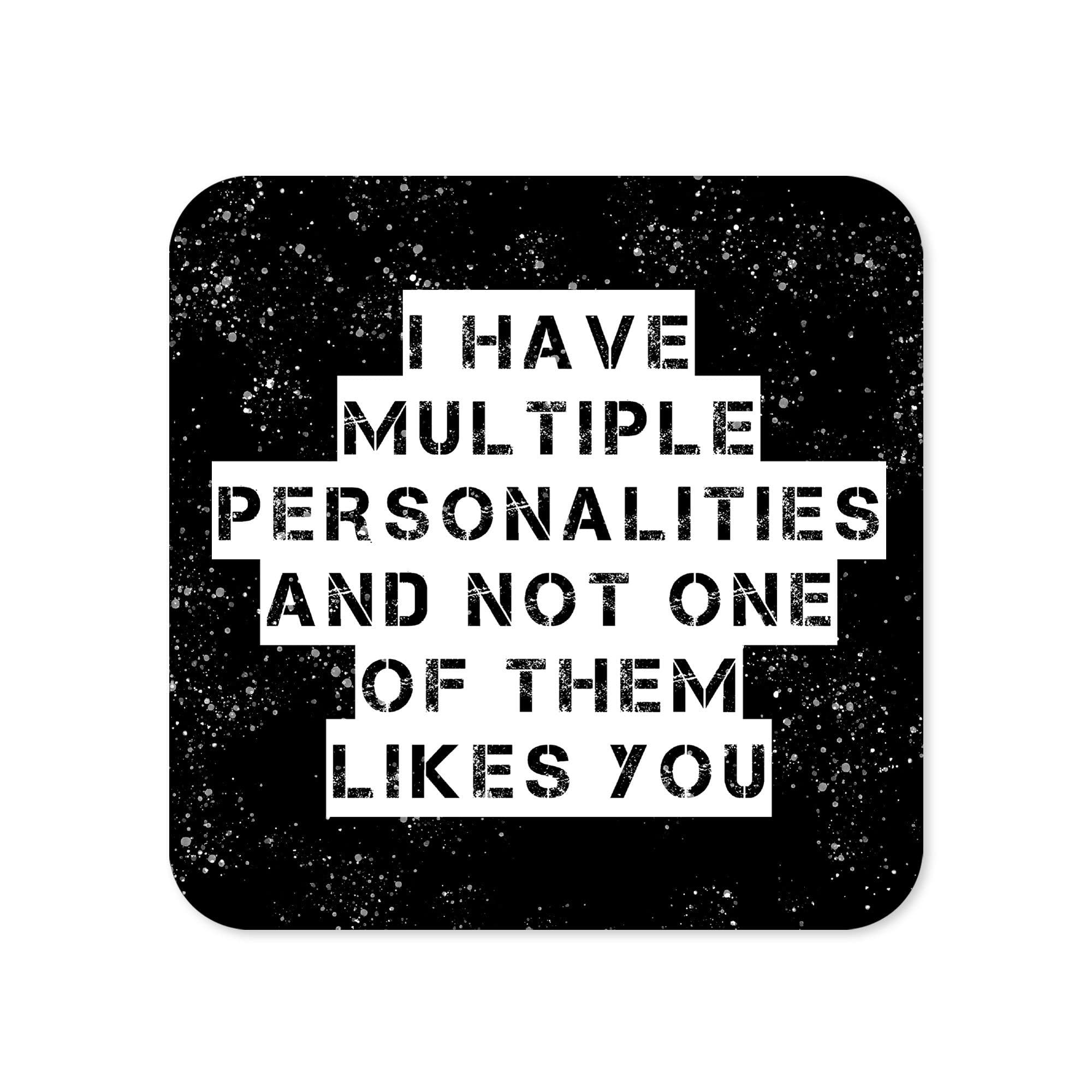 Funny Drinks Coaster | Novelty Office Mug Coasters | Multiple Personalities Beer Mat | Sarcastic Home Accessory | Silly Coffee CC199