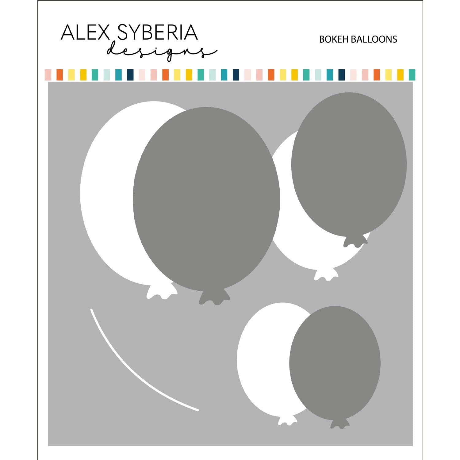 Alex Syberia Designs Bokeh Balloons Stencil