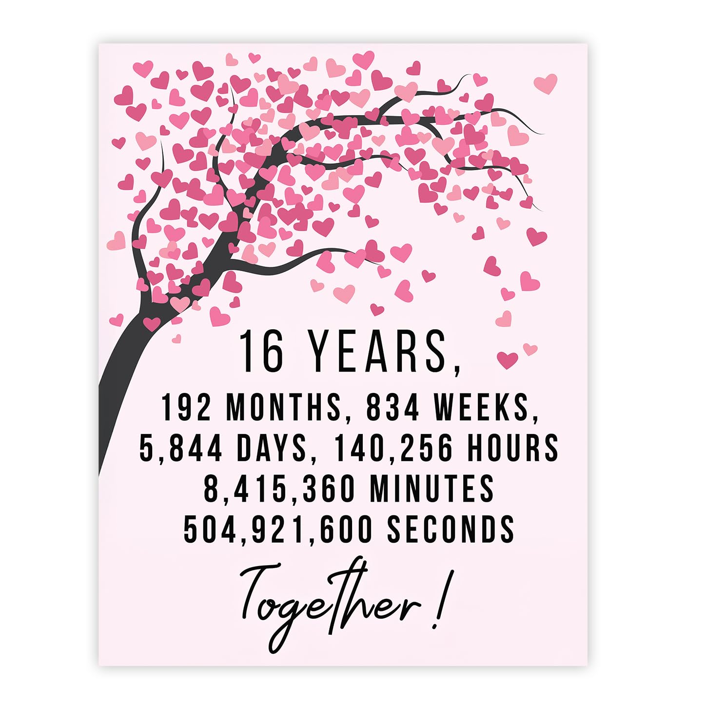 Stuff4 16th Anniversary Poster Unframed - 16 Years 192 Months - Happy 16th Wedding Anniversary Cute Gifts for Companion Wife Partner Boyfriend Girlfriend Husband, 8x10 Inch Anniversaries Posters