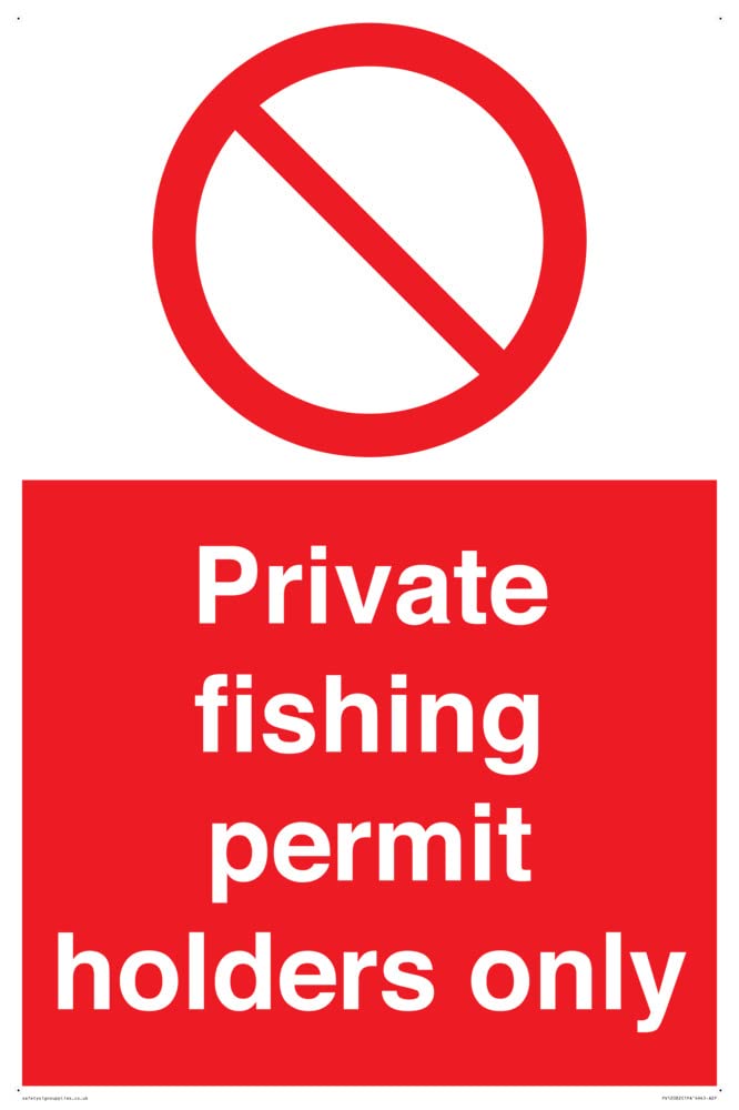Private fishing permit holders only Sign - 400x600mm - A2P