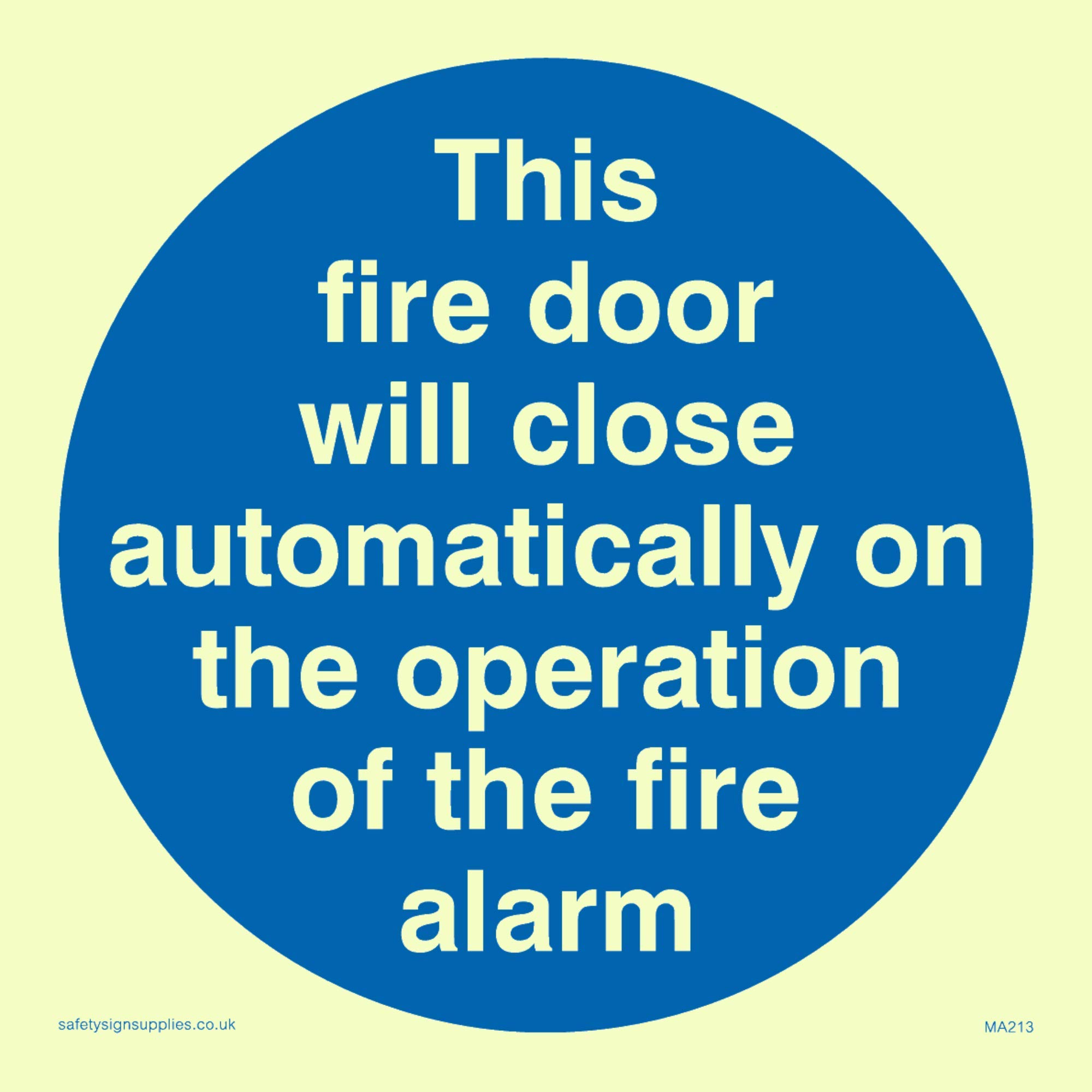Viking Signs MA213-S10-PV "This Fire Door Will Close Automatically On The Operation Of The Fire Alarm" Sign, Photo luminescent Sticker, 100 mm x 100 mm