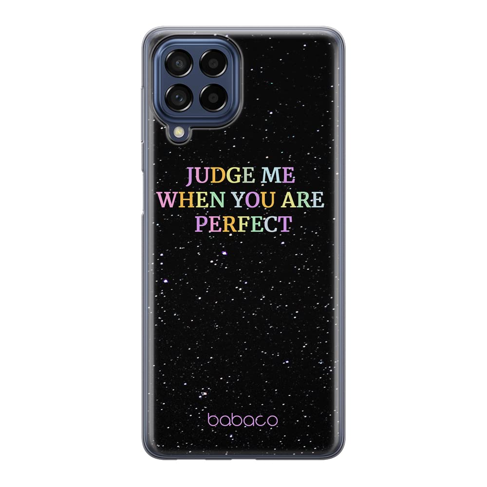 Babaco ERT GROUP mobile phone case for Samsung M53 5G original and officially Licensed pattern Judge me 002 optimally adapted to the shape of the mobile phone, case made of TPU