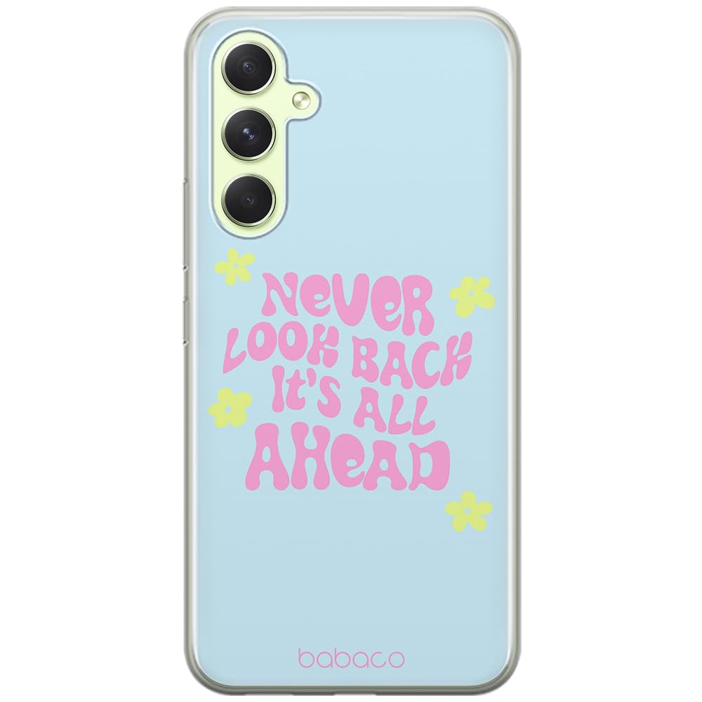 Babaco ERT GROUP mobile phone case for Samsung A54 5G original and officially Licensed pattern Never look back 005 optimally adapted to the shape of the mobile phone, case made of TPU