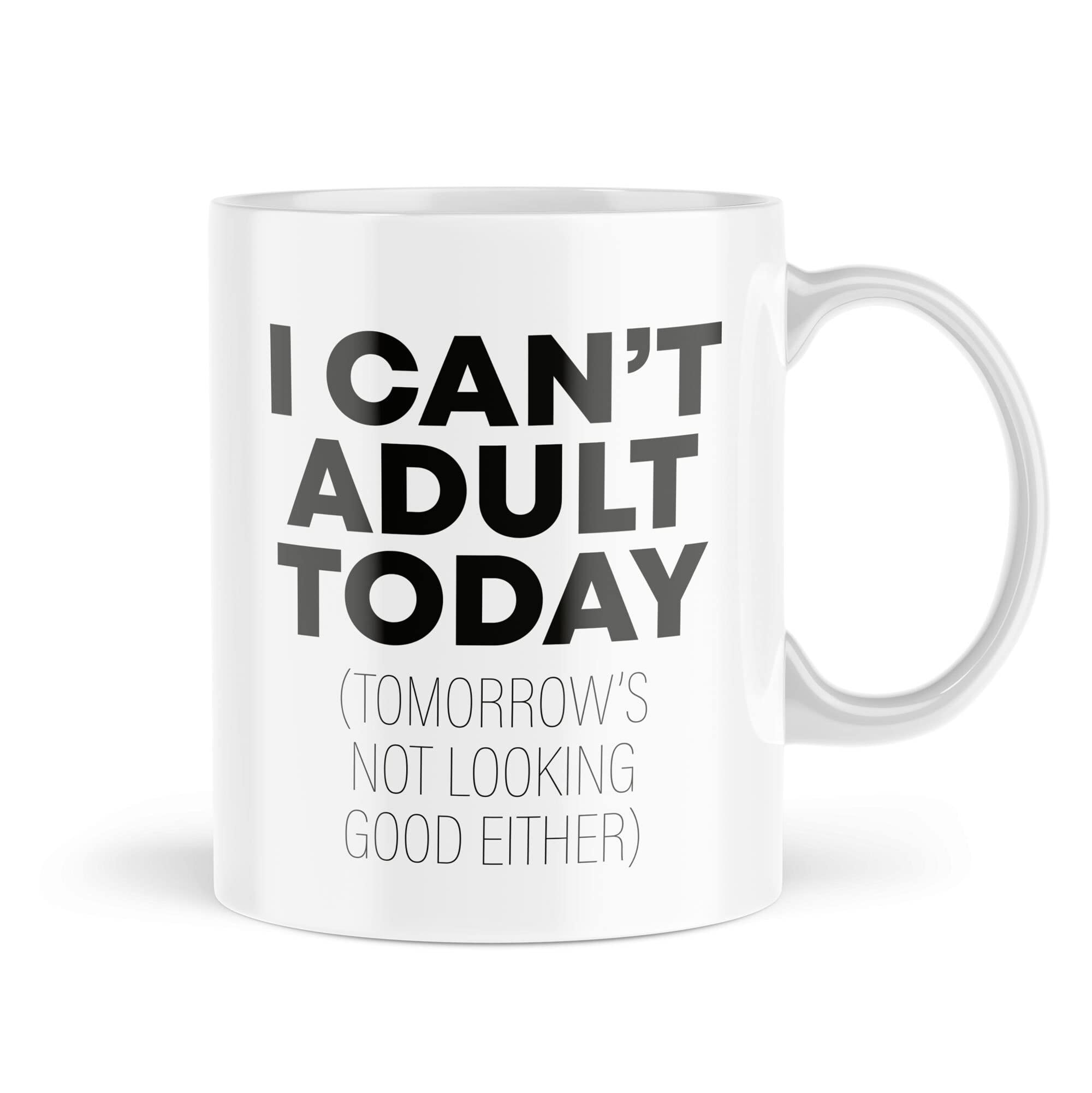 Funny Mugs | I Can't Adult Today Mug | for Him Her Quote Secret Santa Mug Banter Joke Silly Novelty Fun Cup Work Office Cup | MBH1746
