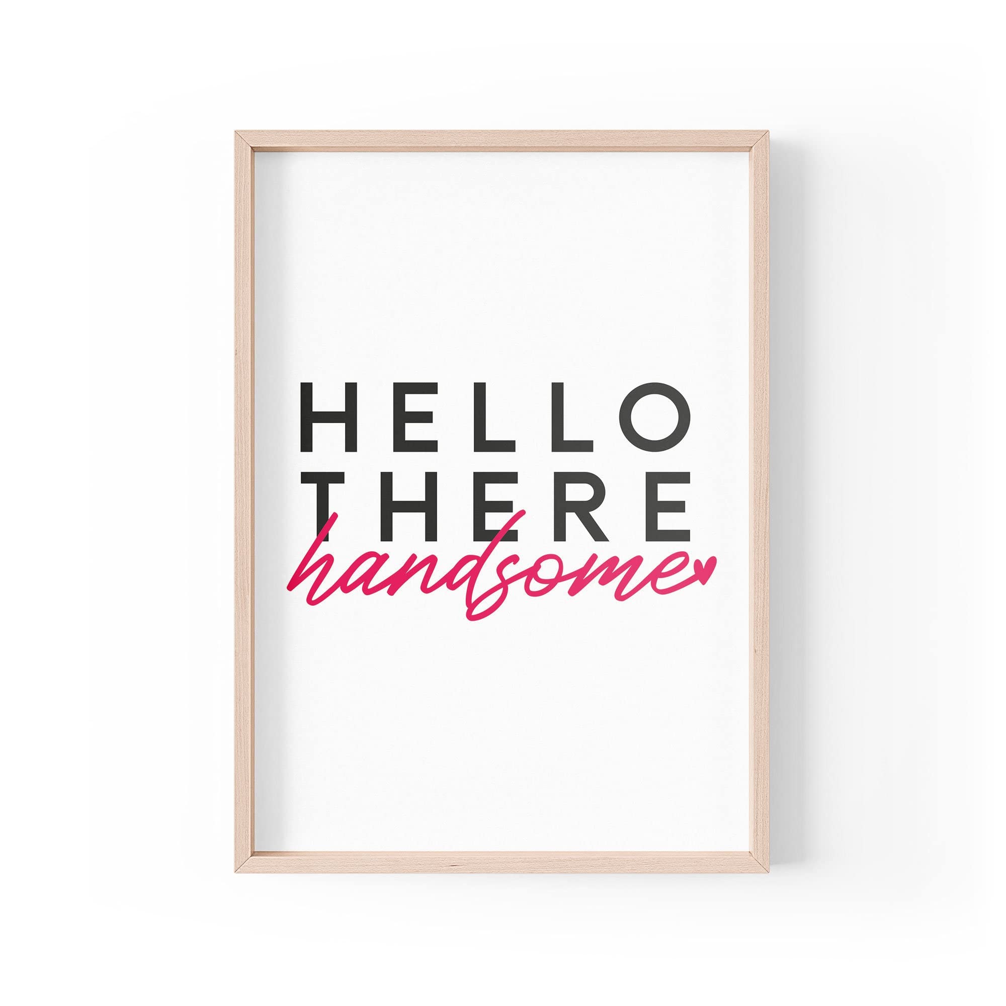 Tongue in Peach Funny Quote Print | Home Prints | Hello There Handsome | Aesthetic Wall Art Bedroom Couple Husband | A4 A3 A5 *FRAME NOT INCLUDED* - PBH176