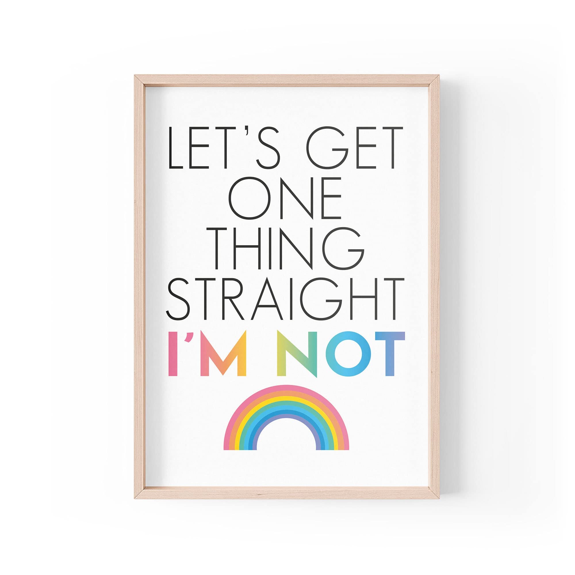 Tongue in Peach Funny Quote Print | Home Prints | Let's Get One Thing Straight I'm Not | Aesthetic Wall Art Lgbtq Gay A4 A3 A5 *FRAME NOT INCLUDED* - PBH90