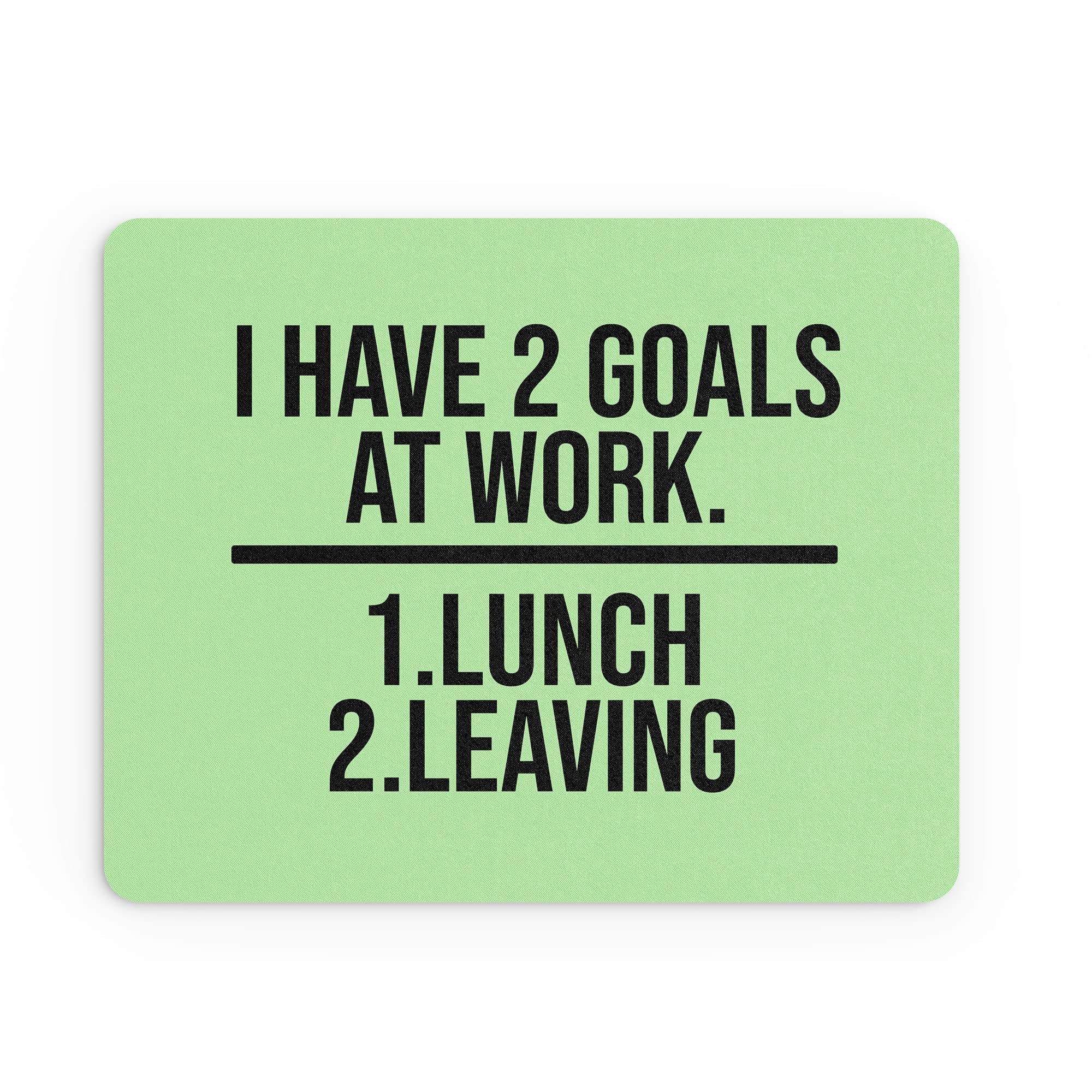 Tongue in Peach Funny Mouse Mat Office Work Mousepad Desk Accessories Computers Colleague Coworker I Have Two Goals At Work Lunch Leaving Joke Banter MM368