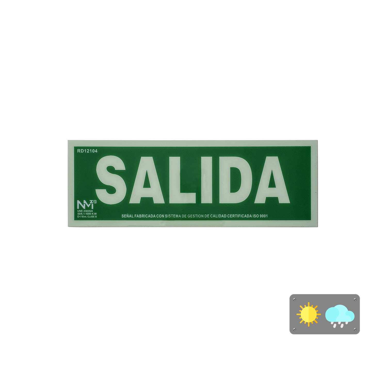 Normaluz RD12104 – Luminescent PVC Output Sign, Class B, 10.5 x 30 cm, Homolaged.