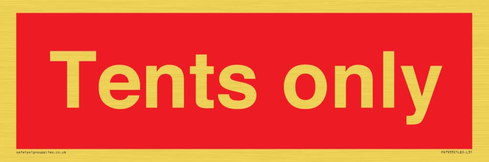 Tents only Sign - 300x100mm - L31
